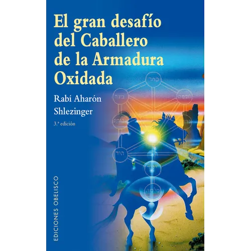 Gran Desafio del Caballero de la Armadura Oxidada, El -V2* - Paperback
