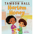 Harlem Honey: The Adventures of a Curious Kid - Hardcover