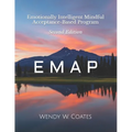 E M A P: Emotionally Intelligent Mindful Acceptance-Based Program - Paperback