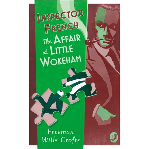 Inspector French: The Affair at Little Wokeham - Paperback