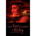 Finally Free/Compilation of Poetry - Paperback