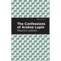 The Confessions of Arsene Lupin - Hardcover