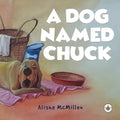 A Dog Named Chuck - Paperback