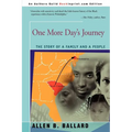 One More Day's Journey: The Story of a Family and a People - Paperback