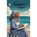 Reflections in Rhyme: Capturing the Rhythms of Life - Hardcover