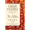 This I Believe: An A to Z of a Life - Paperback