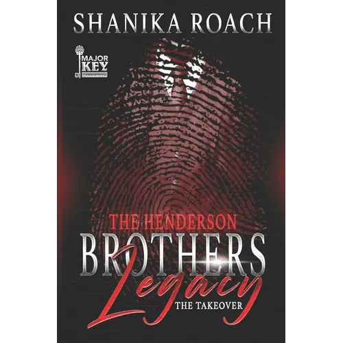 The Henderson Brothers Legacy: The Takeover - Paperback