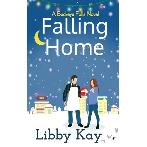 Falling Home: A Buckeye Falls Novel - Paperback