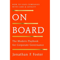 On Board: The Modern Playbook for Corporate Governance - Paperback