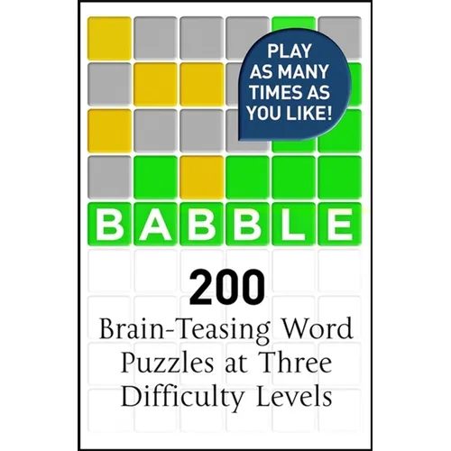 Babble: 200 Puzzles Inspired by Wordle - Paperback