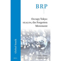 Occupy Tokyo: Sealds, the Forgotten Movement - Paperback