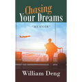 Chasing Your Dreams - Hardcover