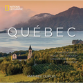 Québec: A Photographic Road Trip Through Canada's Beautiful Province - Hardcover