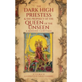 The Dark High Priestess & The Prophecy of the Queen of The Unseen - Hardcover