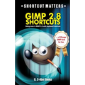 GIMP 2.8 Shortcuts - Paperback