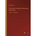 The Variation of Animals and Plants under Domestication: Volume 1 - in large print - Paperback