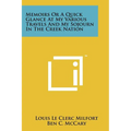 Memoirs Or A Quick Glance At My Various Travels And My Sojourn In The Creek Nation - Paperback