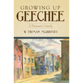 Growing Up Geechee: A Traumatic Comedy - Paperback