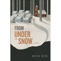 From Under the Snow - Paperback