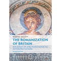 The Romanization of Britain: An Essay in Archaeological Interpretation - Paperback
