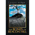 The Bones of Beacon Hill - Paperback