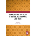 Conflict and Hostility in Hotels, Restaurants, and Bars - Paperback