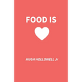 Food Is Love - Paperback