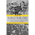 World War One - The Unheard Stories of Soldiers on the Western Front Battlefields: First World War stories as told by those who fought in WW1 battles - Hardcover