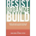 Resist, Organize, Build: Feminist and Queer Activism in Britain and the United States during the Long 1980s - Paperback