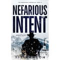 Nefarious Intent: A Sheriff Elliot Mystery - Paperback