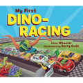 My First Dino-Racing - Board Book