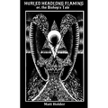 Hurled Headlong Flaming - Paperback