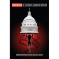 The Politics of the Marvel Cinematic Universe - Paperback
