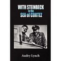 With Steinbeck in the Sea of Cortez - Paperback