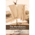 The Mandaeans--Baptizers of Iraq and Iran - Paperback