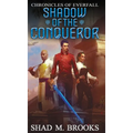 Shadow of the Conqueror - Hardcover