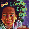 I Am Me. I Am One. - Paperback