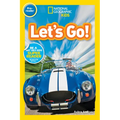 Let's Go! (National Geographic Kids Readers, Pre-Reader): A Reader about Buses, Bikes, Cars, and How We Travel - Paperback