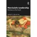 Narcissistic Leadership: Narcissus on the Couch - Paperback