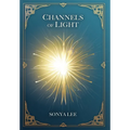 Channels of Light: Awakening Your Divine Purpose in a World - Hardcover