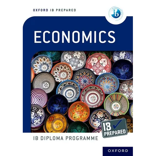 Oxford IB Diploma Programme IB Prepared Economics - Paperback