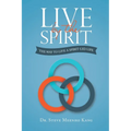 Live by the Spirit: The Way to Live a Spirit-Led Life - Paperback