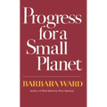 Progress for a Small Planet - Paperback