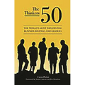 The Thinkers 50: The World's Most Influential Business Writers and Leaders - Hardcover