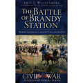 The Battle of Brandy Station: North America's Largest Cavalry Battle - Hardcover