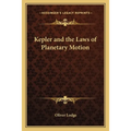 Kepler and the Laws of Planetary Motion - Paperback