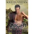 Knight of the Highlander - Paperback