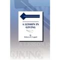 A Lesson in Giving - Paperback