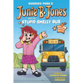 Junie B. Jones and the Stupid Smelly Bus: The Graphic Novel - Hardcover
