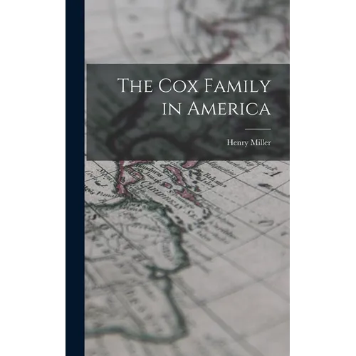 The Cox Family in America - Hardcover